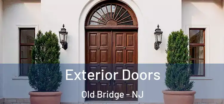  Exterior Doors Old Bridge - NJ
